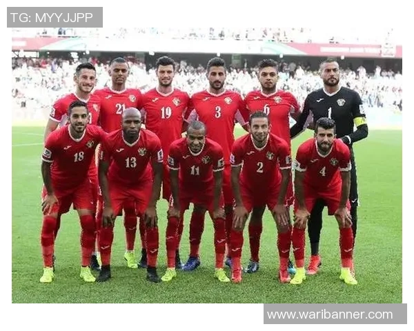 约旦与叙利亚足球对决前瞻及比分预测分析详解